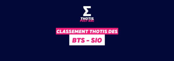 Classement BTS – SIO Classement BTS - SIO