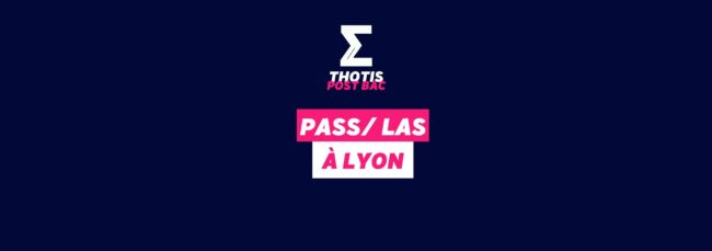 PASS/ LAS LYON