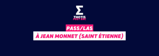 PASSLAS à Jean Monnet (Saint Étienne)