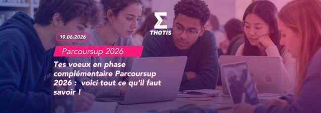 Tes voeux en phase complémentaire Parcoursup 2026 voici tout ce qu’il faut savoir !
