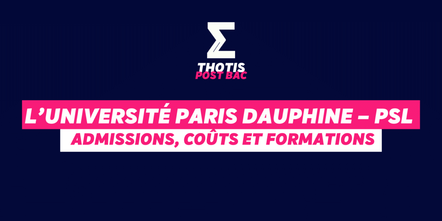 Université Paris Dauphine – PSL admissions, coûts et formations