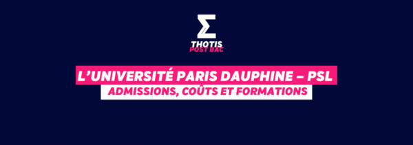 Université Paris Dauphine PSL admissions, coûts et formations