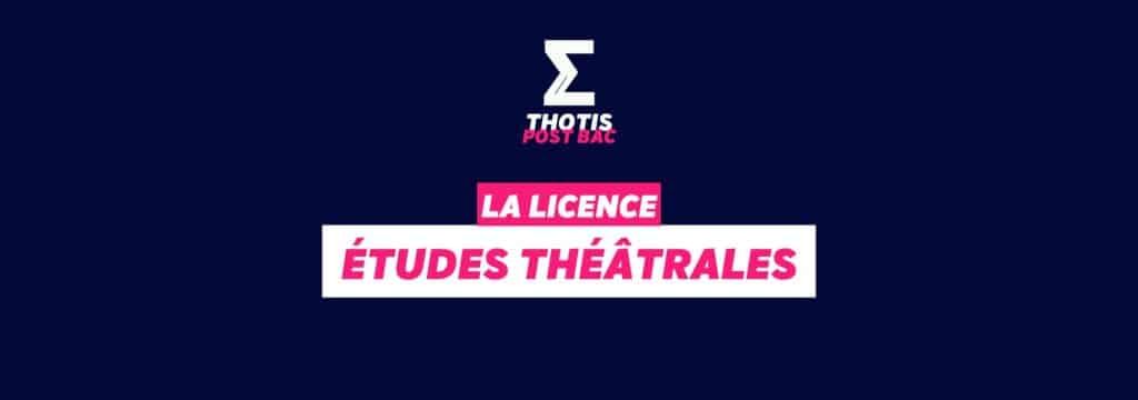 Licence Études Théâtrales