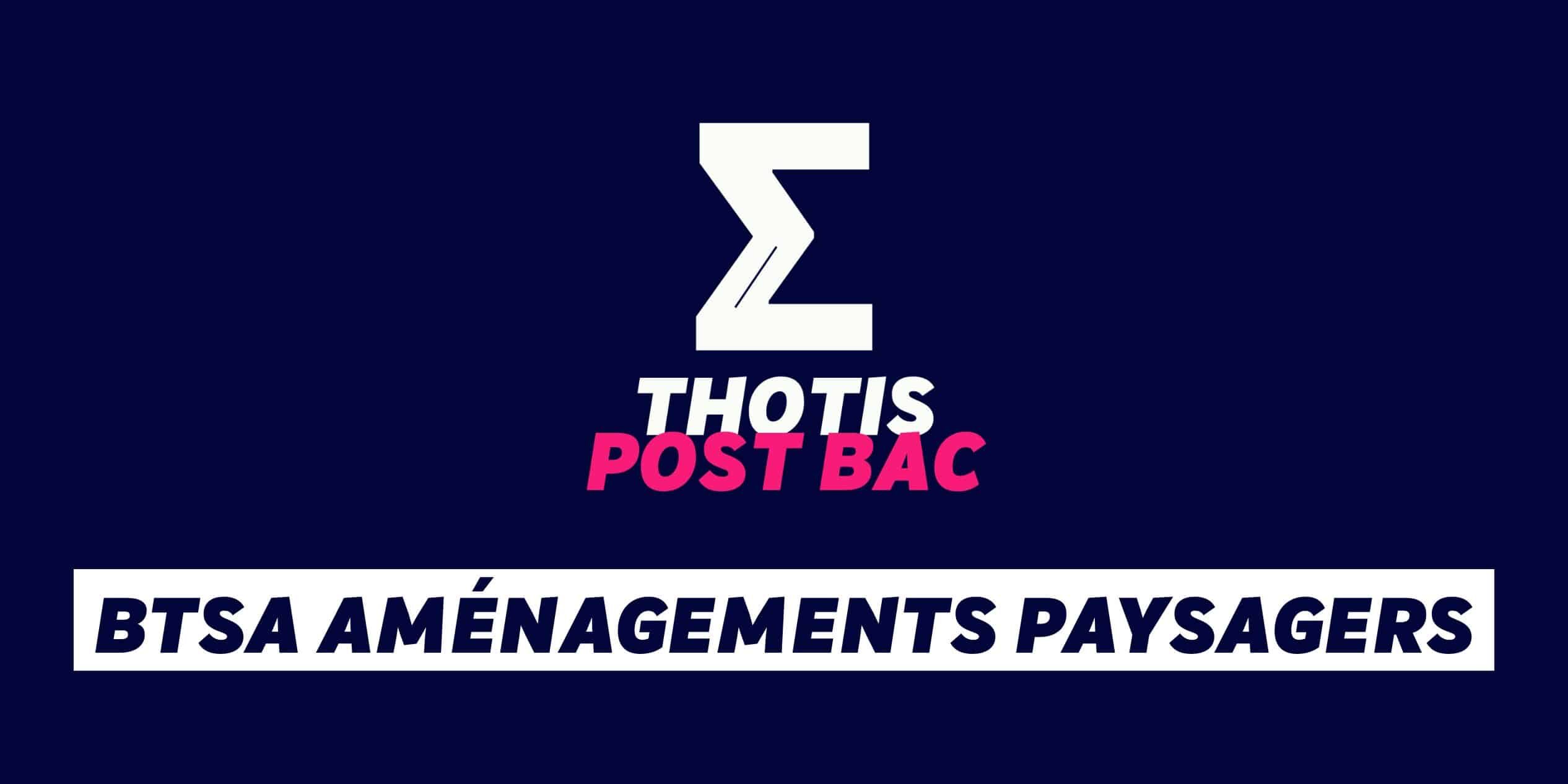 BTSA Aménagements Paysagers BTSA Aménagements Paysagers