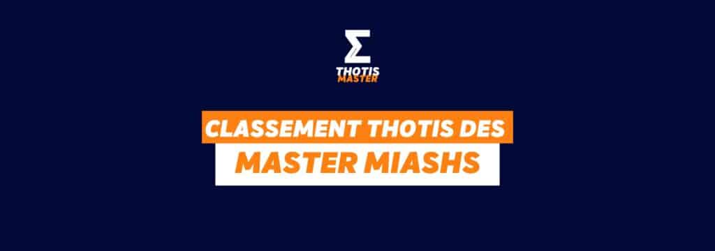 Master MIASHS Classement Thotis 2025