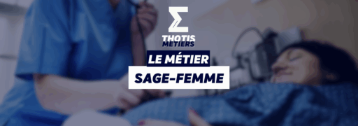 THOTIS MÉTIERS – sage-femme