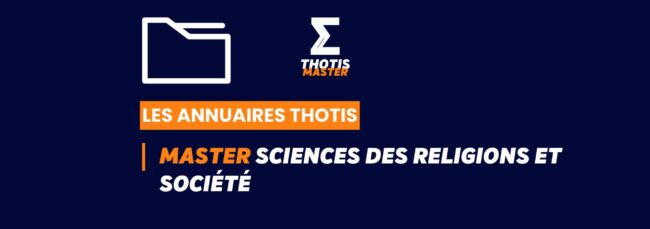 ThotisAnnuaire - Master Sciences des religions et société