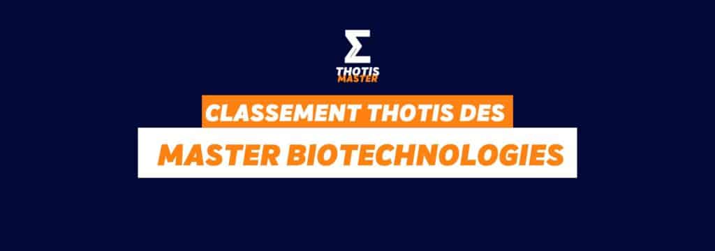 Classement Thotis des Masters Biotechnologies en 2025