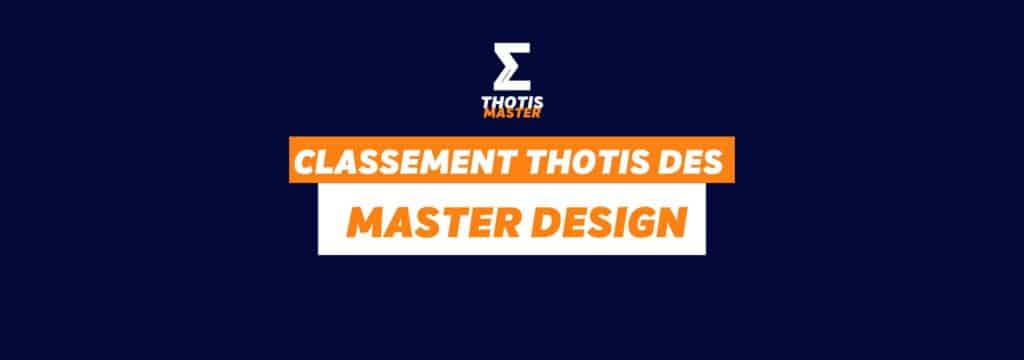 Classement Thotis des Master Design en 2025