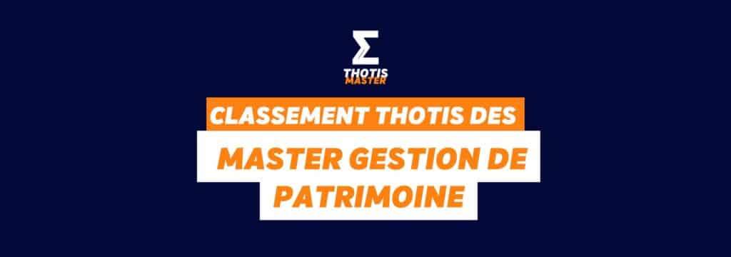 Classement Thotis des Masters Gestion de patrimoine