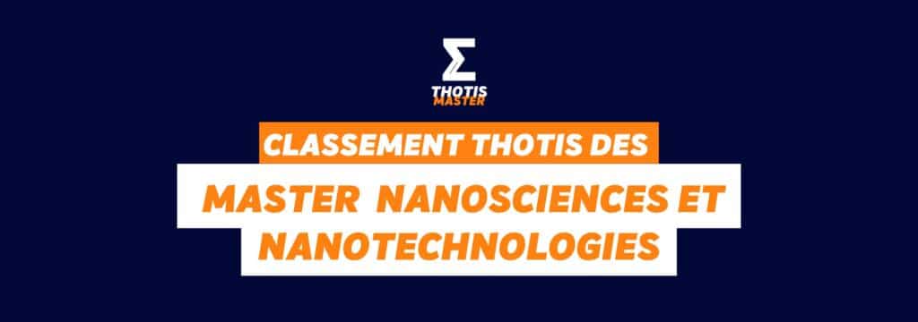 Classement Thotis des Masters nanosciences et nanotechnologies en 2025