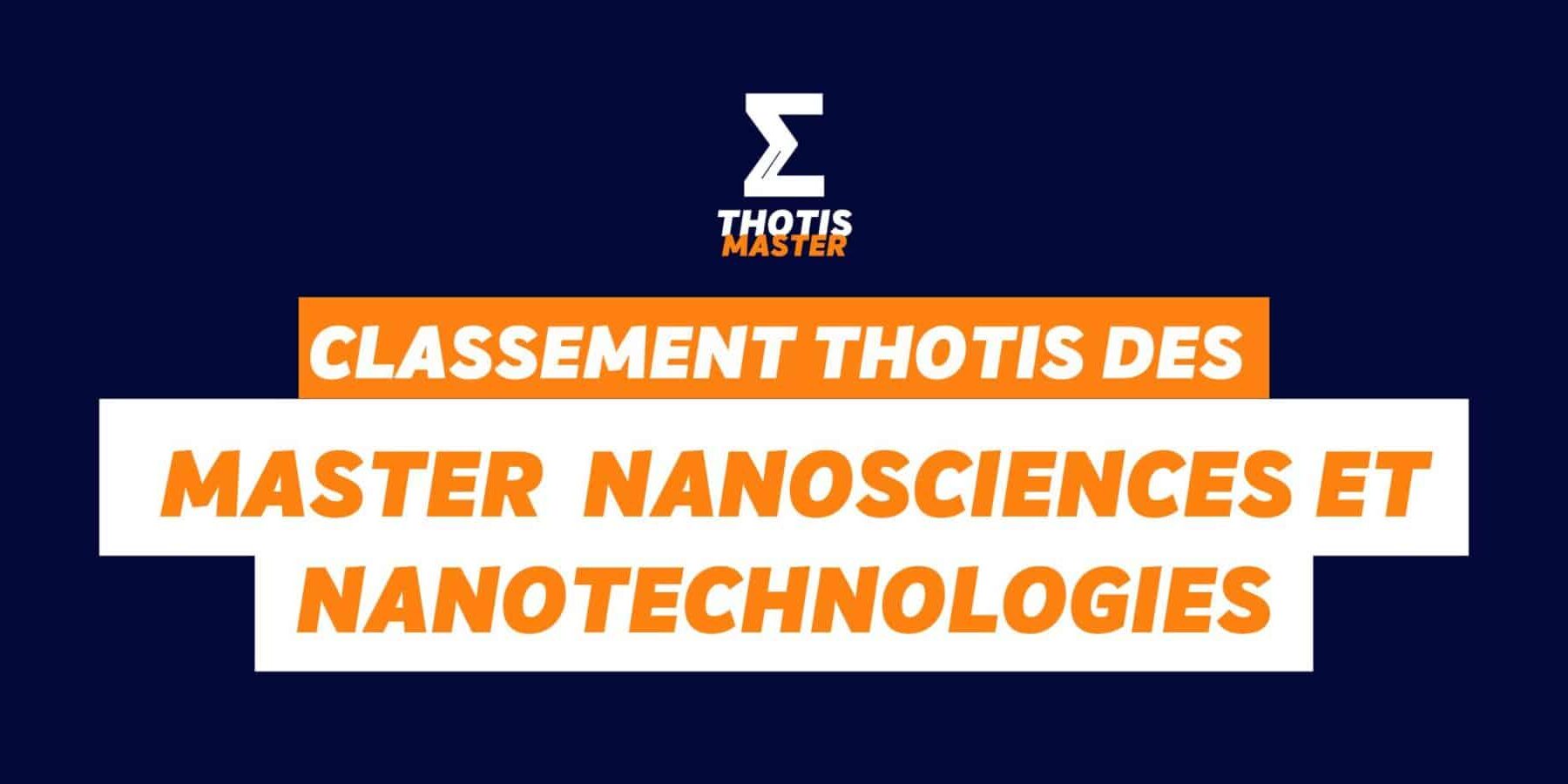 Classement Thotis des Masters nanosciences et nanotechnologies en 2025 Classement Thotis des Masters nanosciences et nanotechnologies en 2025