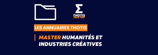 Thotis Annuaire - Master Humanités et industries créatives