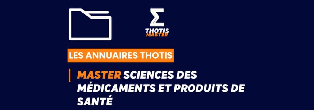 Thotis Annuaire - Master Sciences des médicaments et produits de santé