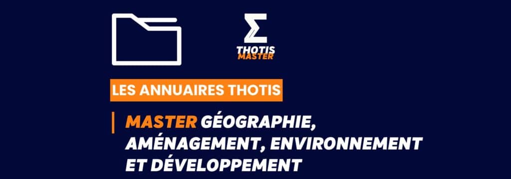Thotis Annuaire - Master Géographie, aménagement, environnement et développement