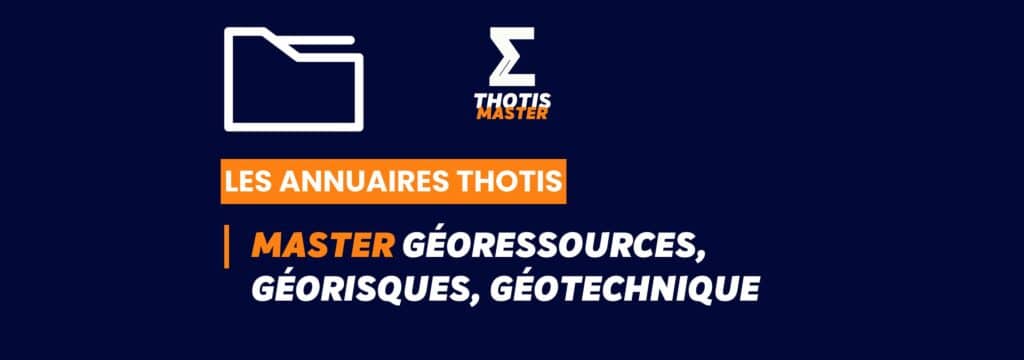Thotis Annuaire - Master Géoressources, géorisques, géotechnique
