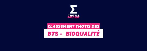 Thotis Classement BTS – Bioqualité Thotis Classement BTS - Bioqualité