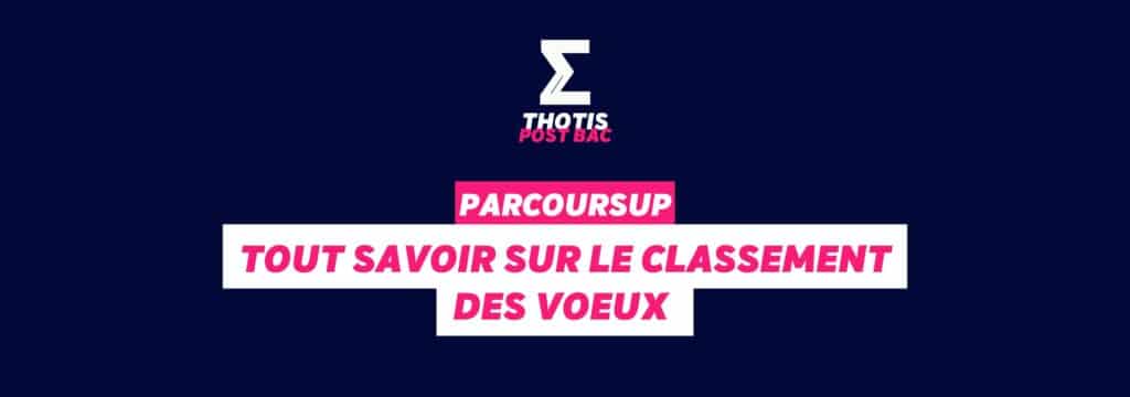 Parcoursup : les classements des voeux