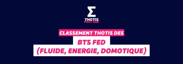 Classement Thotis – BTS FED Classement Thotis - BTS FED