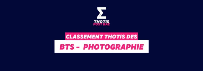 Thotis Classement BTS - Photographie