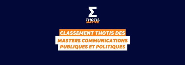 Thotis Classement MASTER Communications publiques et politiques
