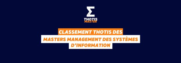 Thotis Classement MASTER Management des systèmes d’information
