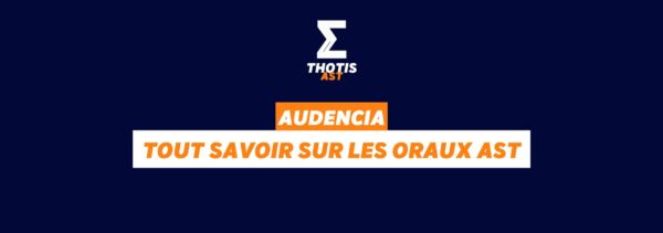 Audencia oraux AST