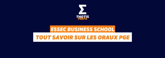 Essec BS oraux PGE