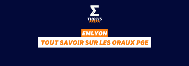 EMLYON BUSINESS SCHOOL PGE PRÉPA