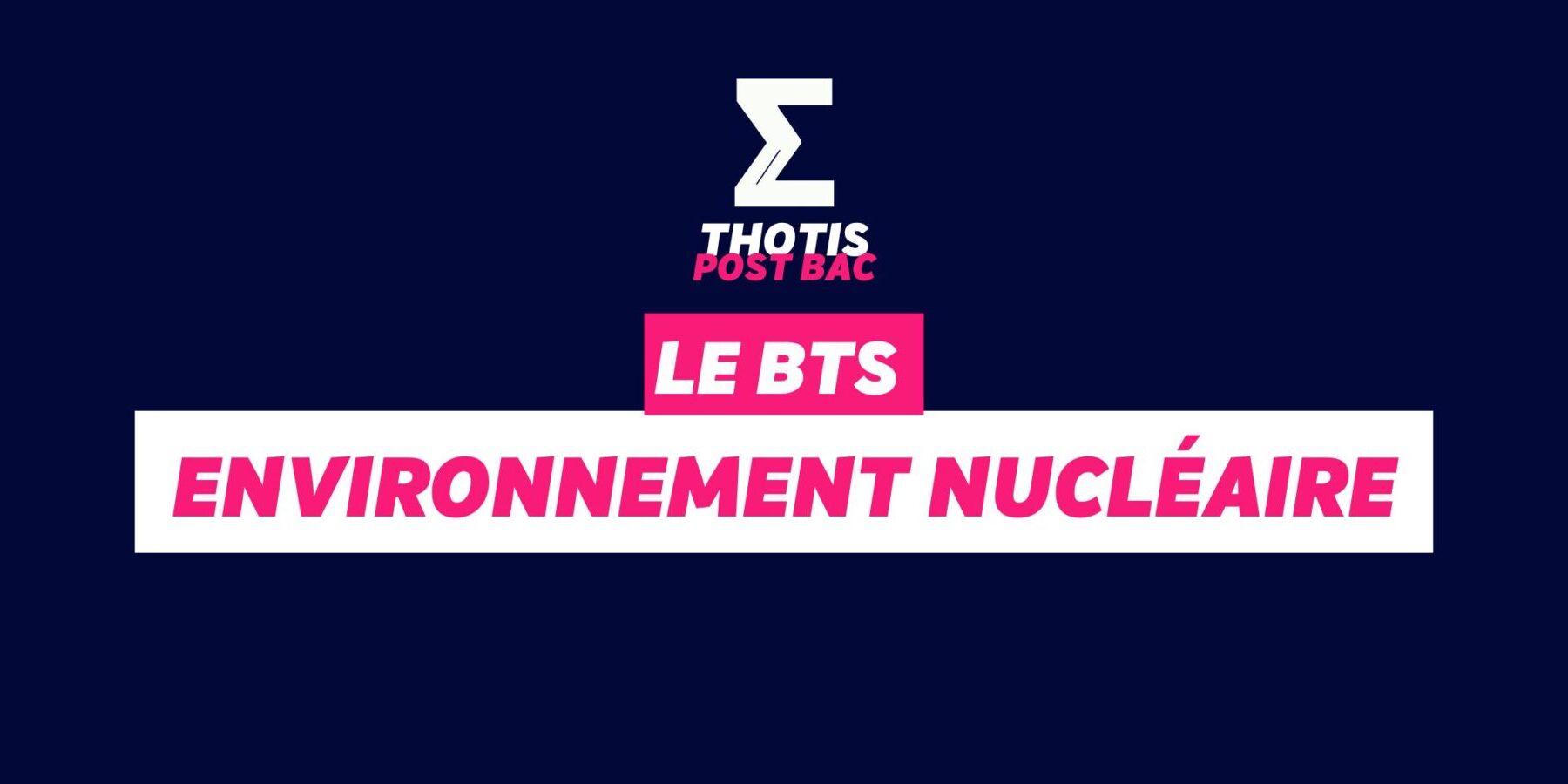 BTS environnement nucléaire