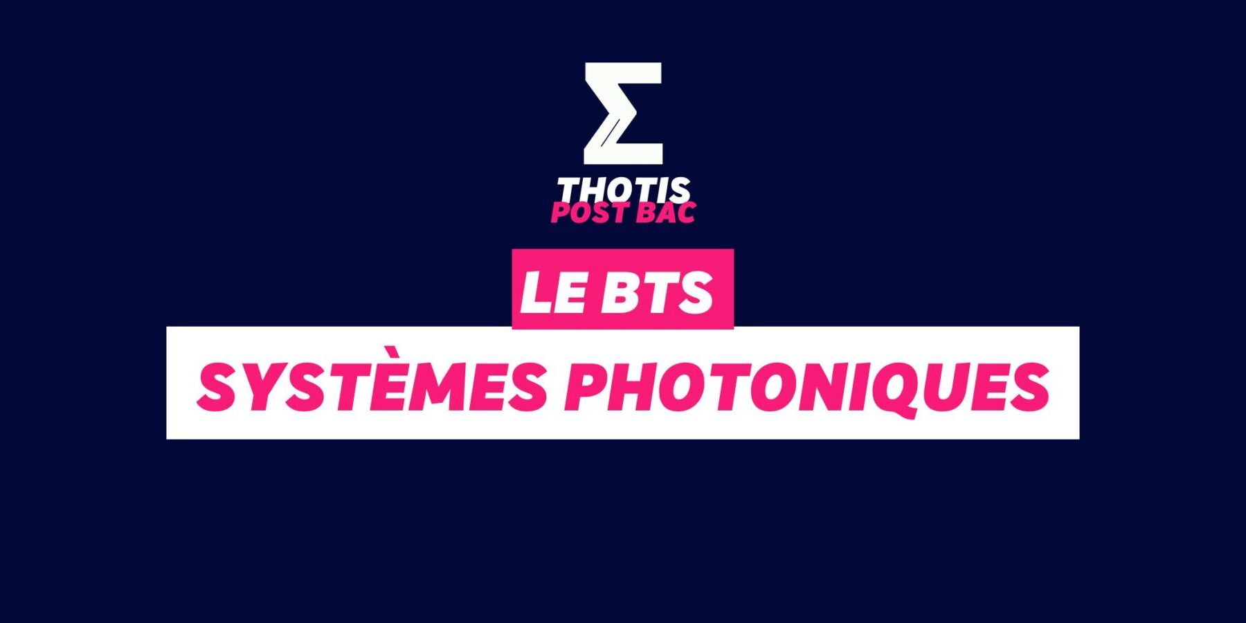 BTS Systèmes photoniques