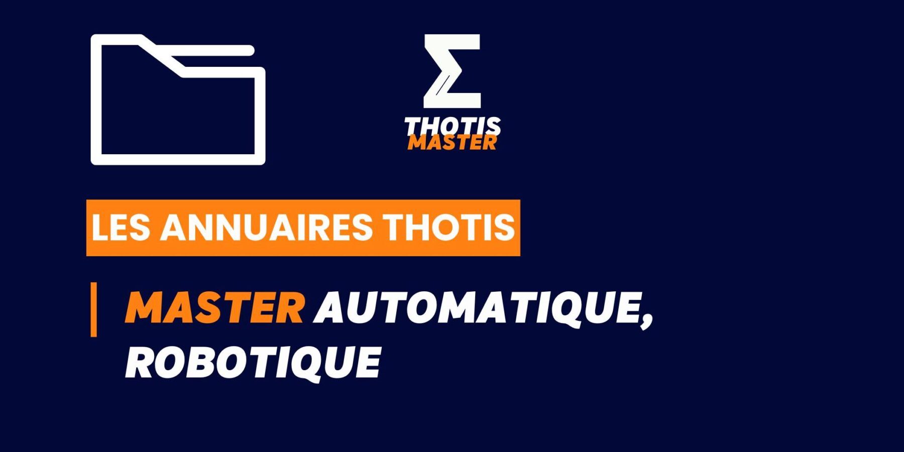 Thotis Annuaire – Master Automatique, robotique Thotis Annuaire - Master Automatique, robotique