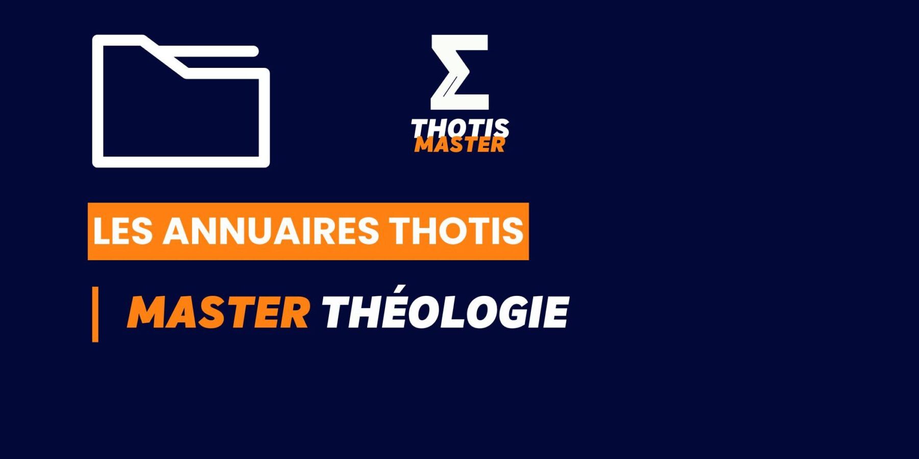 Thotis Annuaire – Master Théologie (1) Thotis Annuaire - Master Théologie (1)