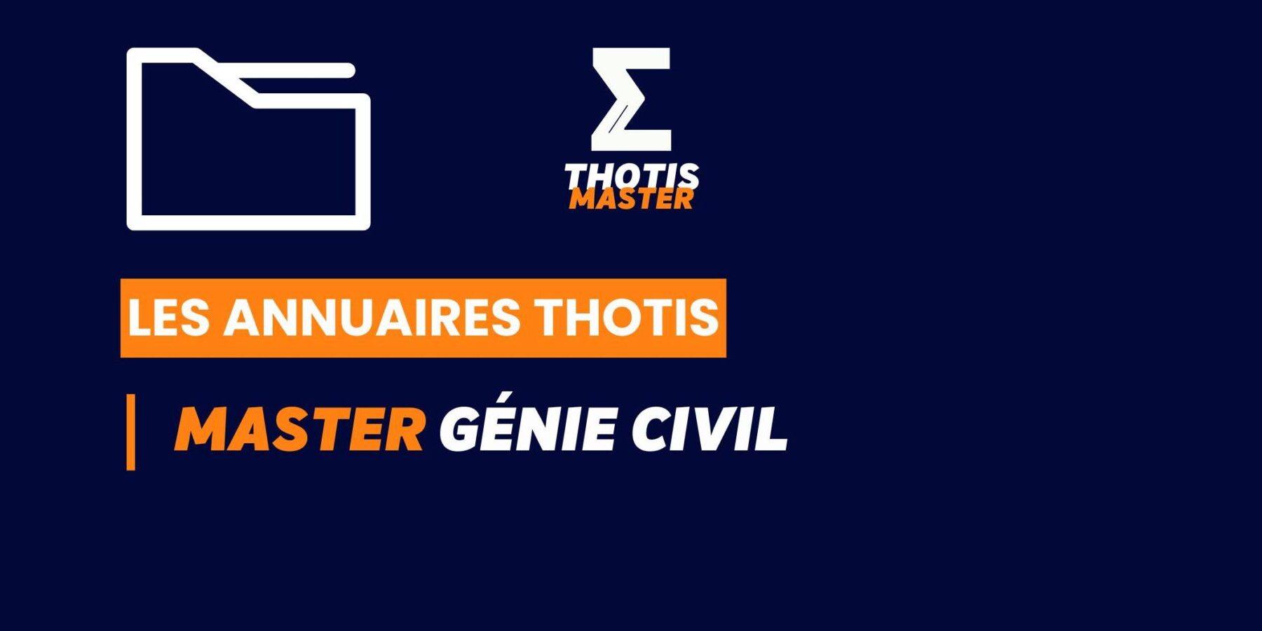 Thotis Annuaire – Master génie civil Thotis Annuaire - Master génie civil