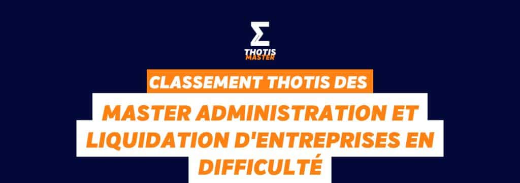 Classement master Administration et liquidation d'entreprises en difficulté