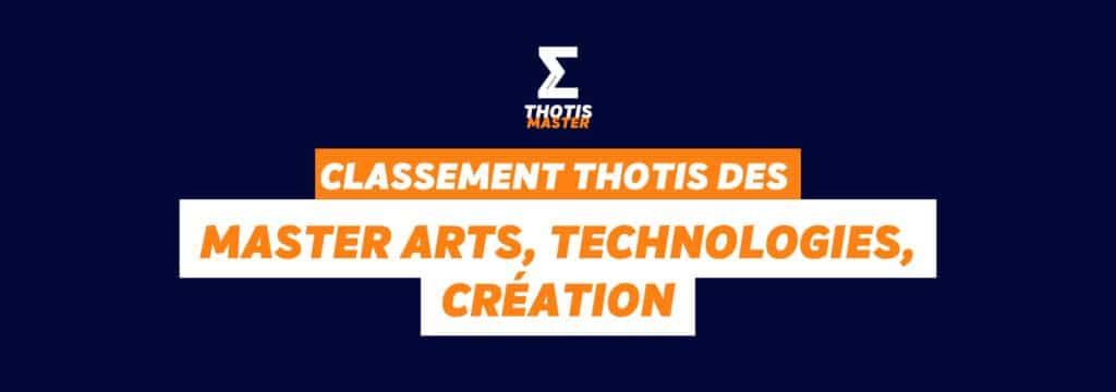 Classement master Arts, Technologies, création