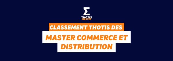 Classement master Commerce et distribution