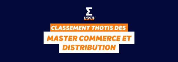 Classement master Commerce et distribution