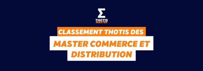 Classement master Commerce et distribution