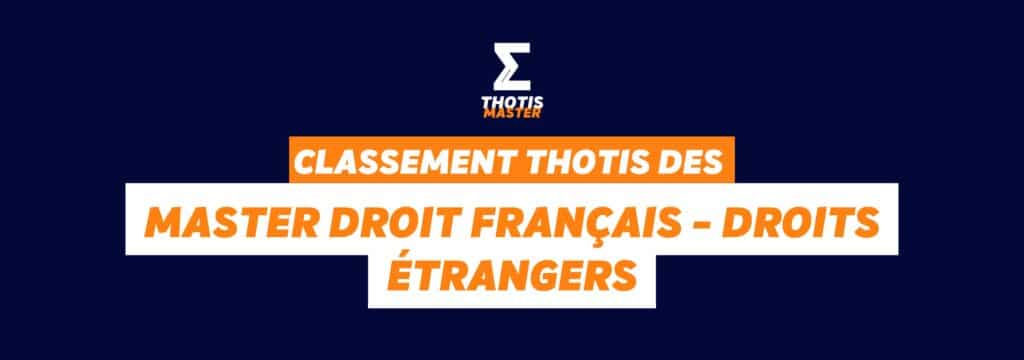 Classement master Droit français - Droits étrangers