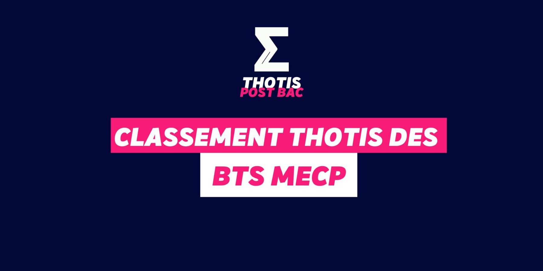 Classement Thotis des BTS MECP Classement Thotis des BTS MECP