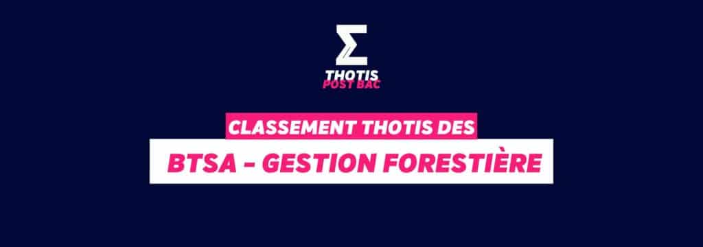 Classement BTSA - Gestion forestière