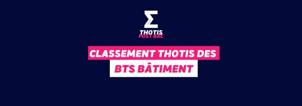 Classement Thotis des BTS Bâtiment en 2025