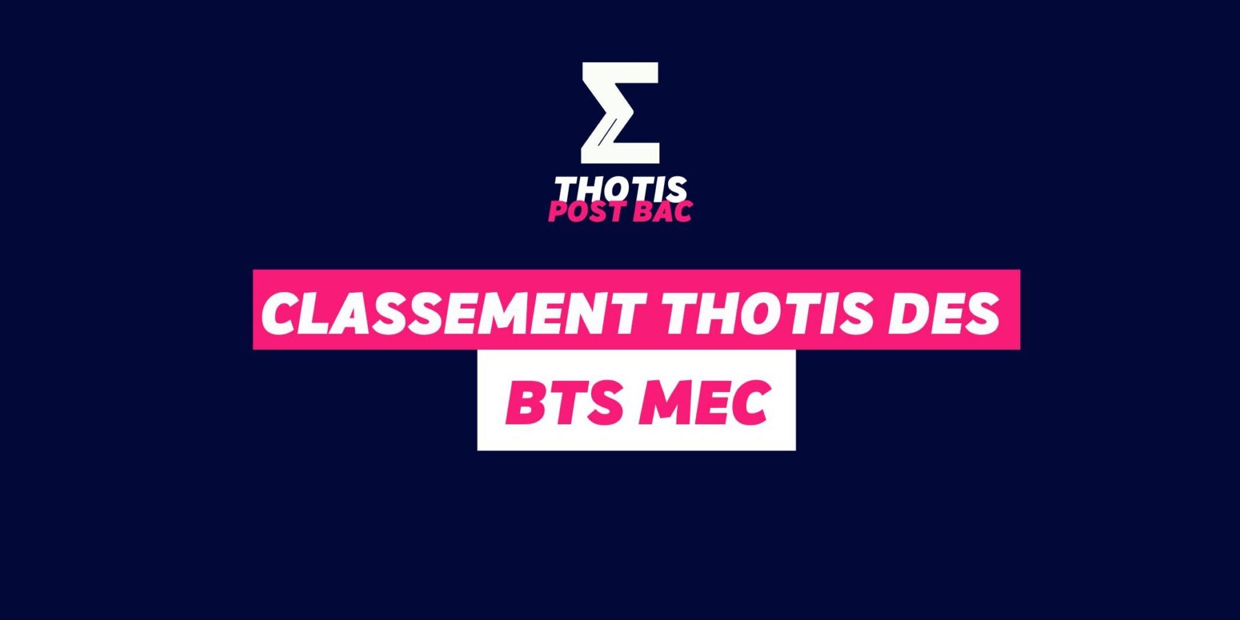 Classement Thotis des BTS MEC en 2025 Classement Thotis des BTS MEC en 2025