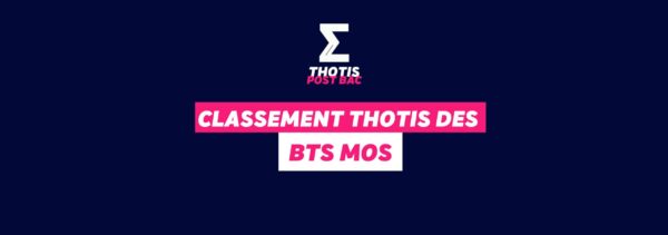 Classement Thotis - BTS MOS