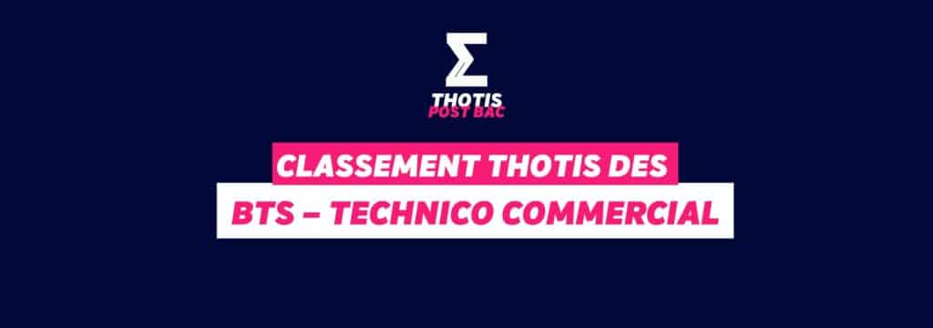 Classement Thotis des BTS Technico commercial en 2025