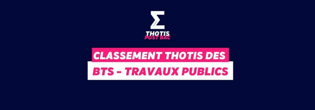 Classement Thotis des BTS Travaux publics en 2025