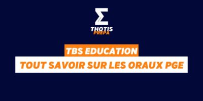 TBS oraux PGE