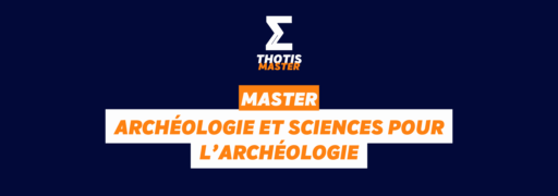 master archéologie et sciences pour l’archéologie