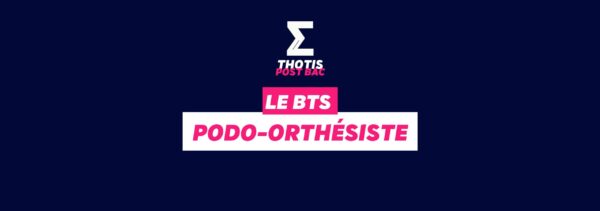 BTS Podo orthésiste